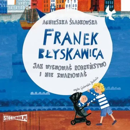 audiobook Franek Błyskawica. Jak wychować rodzeństwo i nie zwariować - Agnieszka Śladkowska
