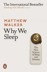 Why We Sleep wer. angielska - Matthew Walker