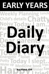 Early Years Daily Diary - Kay Fisher Eyp