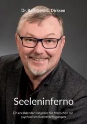 Seeleninferno - Dirksen Dr. Ralf-Gero C.