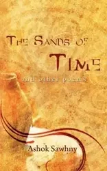 The Sands of Time and Other Poems - Sawhny Ashok