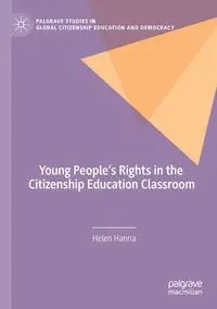 Young People's Rights in the Citizenship Education Classroom - Hanna Helen