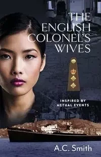 The English Colonel's Wives - Smith A.C.