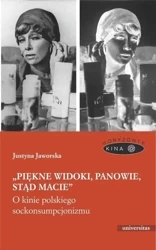 Piękne widoki, panowie, stąd macie - Justyna Jaworska