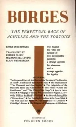 The Perpetual Race of Achilles and the Tortoise - Jorge Luis Borges