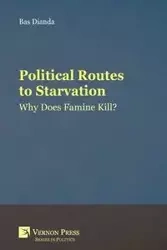 Political Routes to Starvation - Dianda Bas