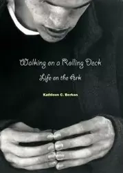 Walking on a Rolling Deck - Kathleen Berken