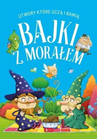 Bajki z morałem - praca zbiorowa