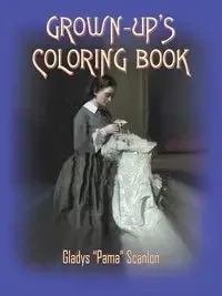 GROWN-UP'S COLORING BOOK - Gladys Scanlon