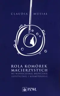 Rola komórek macierzystych we współczesnej medyc.. - Claudia Musiał
