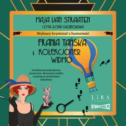 audiobook Frania Tańska i Kolekcjoner Widmo - van Maja Straaten