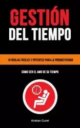 Gestión Del Tiempo - Kristian Curiel
