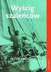 Wyścig szaleńców - Peter Nichols