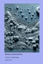 Sensory Domination - Marquis De Felt