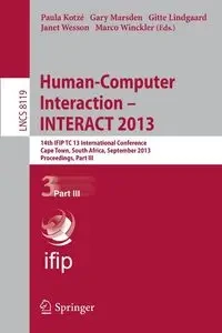 Human-Computer Interaction -- INTERACT 2013 - Kotzé Paula