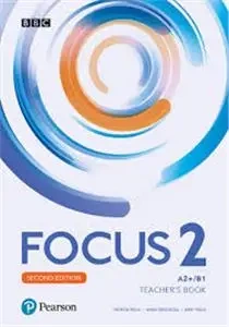 Focus Second Edition 2 Teacher’s Book  + Kod Dostępu do  Digital Resources - praca zbiorowa