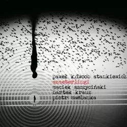 Szmeterlingi CD - Paweł Stankiewicz