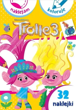 Naklejam i koloruję. Trolle 3 Dreamworks - praca zbiorowa