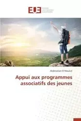 Appui aux programmes associatifs des jeunes - EL MOUKET-A