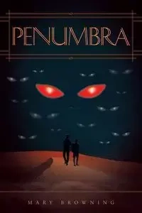 Penumbra - Mary Browning
