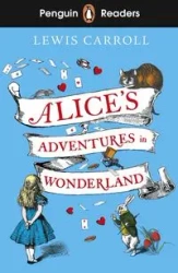 Penguin Readers Level 2 Alice's Adventures in Wonderland - Carroll Lewis