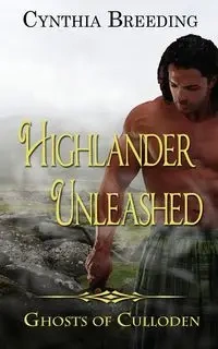 Highlander Unleashed - Cynthia Breeding