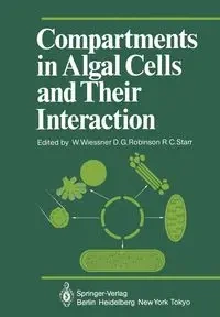 Compartments in Algal Cells and Their Interaction - Wiessner W.