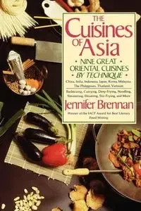 The Cuisines of Asia - Jennifer Brennan