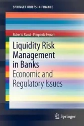 Liquidity Risk Management in Banks - Roberto Ruozi