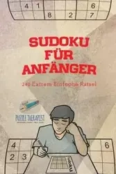 Sudoku für Anfänger | 240 Extrem Einfache Rätsel - Puzzle Therapist
