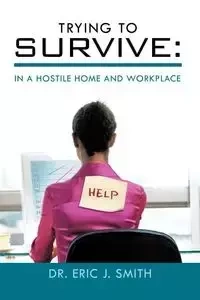 Trying to Survive - Eric Smith