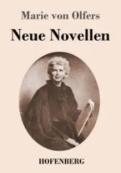 Neue Novellen - Marie von Olfers