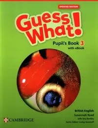 Guess What! British English Level 3 PB + eBook Upd - Lynn Marie Robertson