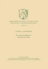 Uber Einige Grundfragen Der Philosophie Der Politik - Landgrebe Ludwig