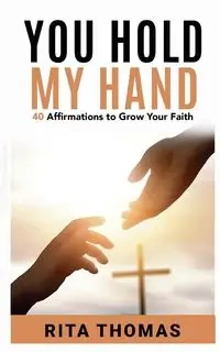 You Hold My Hand - Thomas Rita