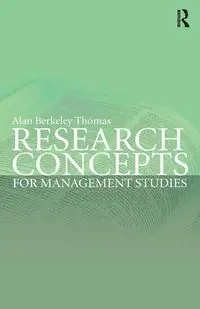 Research Concepts for Management Studies - Thomas Alan Berkeley