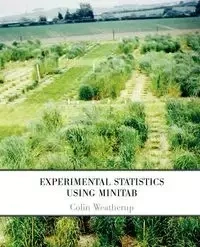 Experimental Statistics Using Minitab - Colin Weatherup