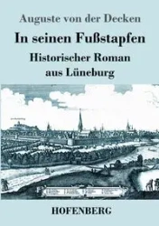 In seinen Fußstapfen - von Decken Auguste der