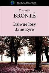 eBook Dziwne losy Jane Eyre - Charlotte Brontë epub mobi