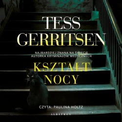 audiobook Kształt nocy - Tess Gerritsen