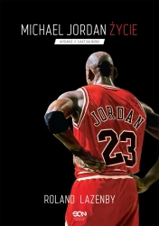 eBook Michael Jordan. Życie (Wydanie III) - Roland Lazenby epub mobi