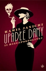 eBook Upadłe damy II Rzeczpospolitej - Kamil Janicki epub mobi