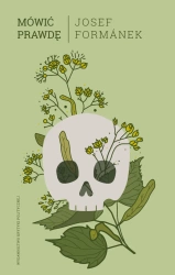 Mówić prawdę - Josef Formanek