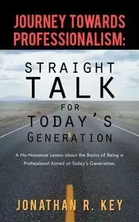 Journey Towards Professionalism - Key Jonathan R.