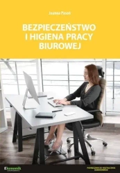 Bezpieczeństwo i higiena pracy biurowej w.2 - Joanna Pasoń