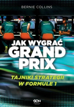 eBook Jak wygrać Grand Prix. Tajniki strategii w F1 - Maurice Hamilton, Bernie Collins epub mobi