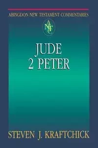 Jude, 2 Peter - Steven John Kraftchick