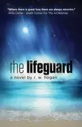 The Lifeguard - Hogan Raymond W.