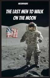 The Last Men to Walk on the Moon - Howard Brinkley