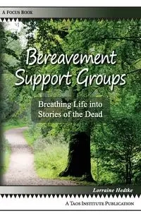 Bereavement Support Groups - Lorraine Hedtke
